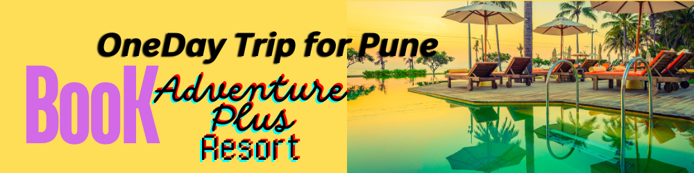 OneDay Trip for Pune